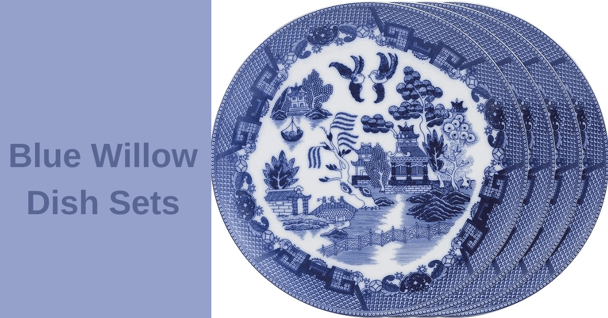 Blue Willow Dish Sets